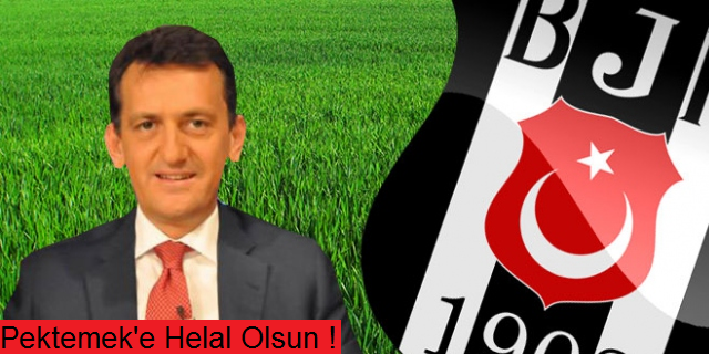 Pektemek'e Helal Olsun !