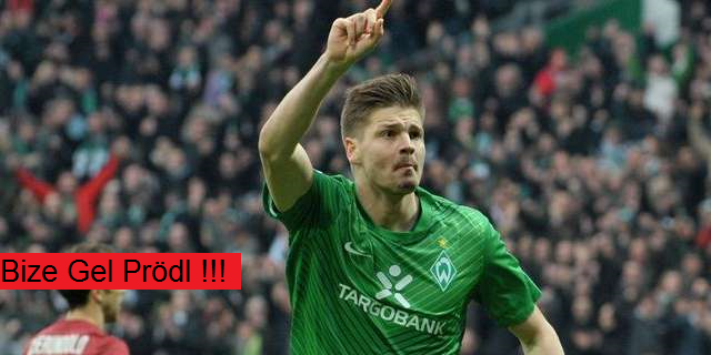 Prödl'den Gelişmeler...