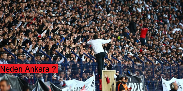 Neden Ankara ?
