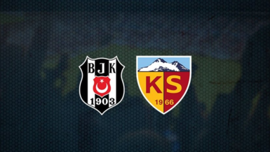 Beşiktaş-Kayserispor maçı ne zaman, saat kaçta ve hangi kanalda? | Beşiktaş-Kayserispor CANLI