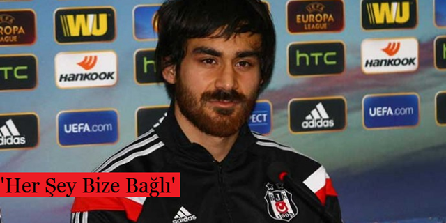 'Tur İçin Her Şey Bizim Elimizde'