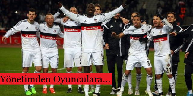 Yönetimden Oyunculara..