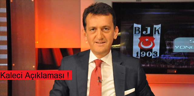 Kaleci Açıklaması !