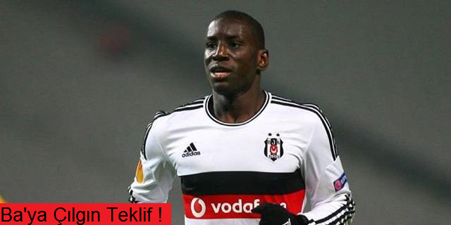 Demba Ba'ya çılgın teklif!