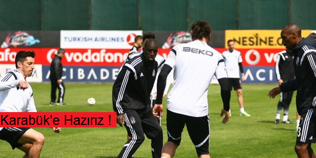 Hazırlıklar Tamam !