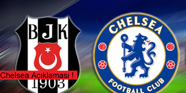 Chelsea Açıklaması !