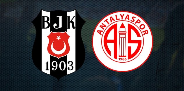 Beşiktaş-Antalyaspor maçı ne zaman? Saat kaçta? Hangi kanalda canlı yayınlanacak?