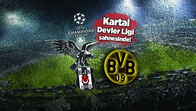 Beşiktaş - Dortmund maçı ne zaman? Beşiktaş maçı saat kaçta? Beşiktaş - Dortmund maçı hangi kanalda 