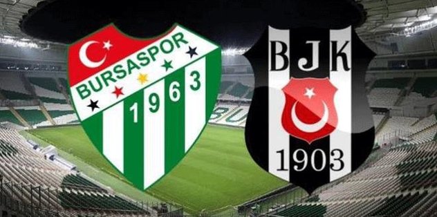 Beşiktaş Bursaspor'a konuk oluyor!