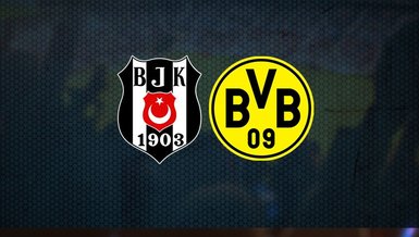 Beşiktaş Dortmund maçı CANLI
