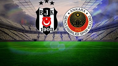 BEŞİKTAŞ MAÇI CANLI YAYIN | Beşiktaş - Gençlerbirliği maçı saat kaçta? Hangi kanalda canlı yayınlana