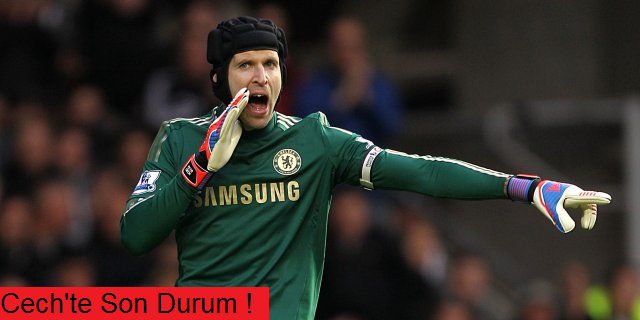 Petr Cech’te son dakika