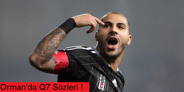 Fikret Orman'dan Q7 Sözleri