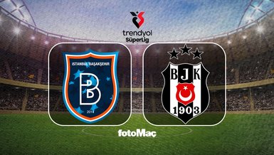 Beşiktaş ve RAMS Başakşehir 22. Haftada Karşılaşıyor