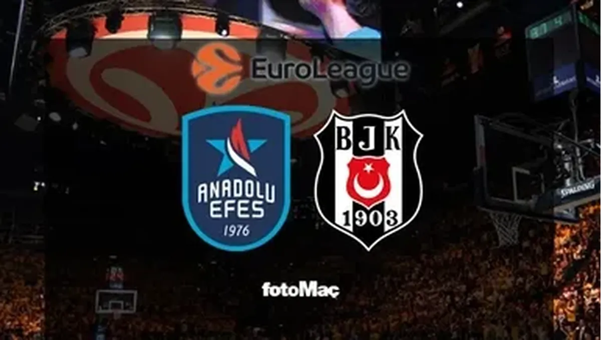 EuroLeague'de Anadolu Efes ve Beşiktaş Derbisi Heyecanı!