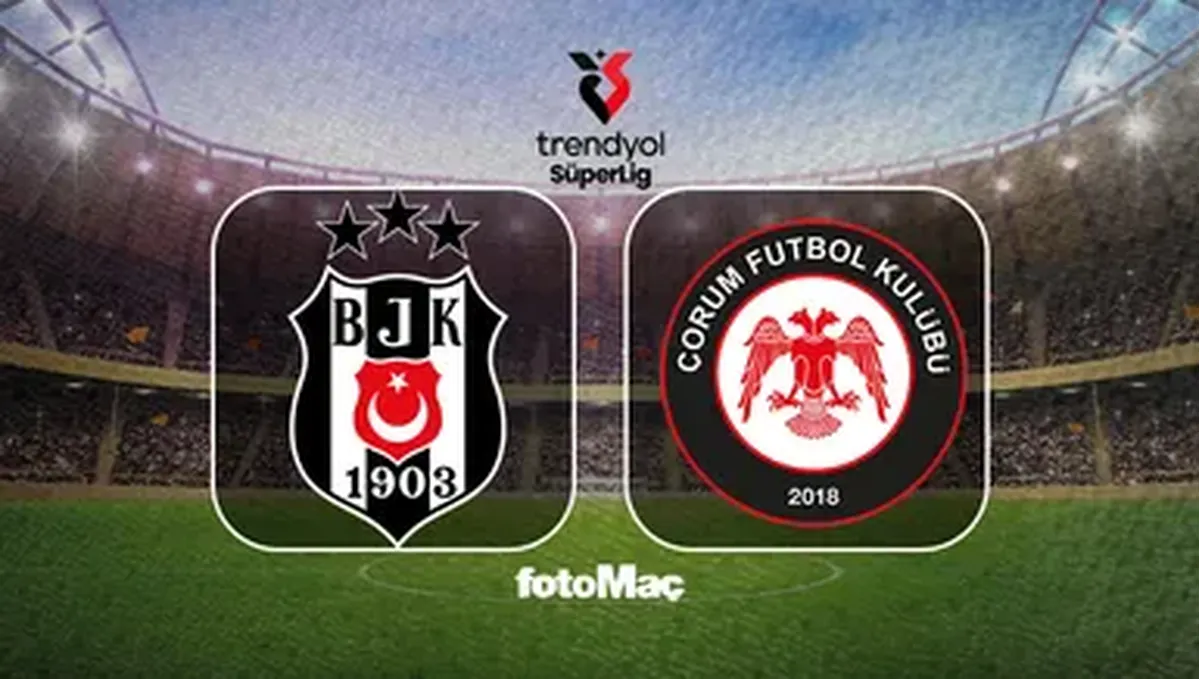Beşiktaş - Arca Çorum FK Maçı Ne Zaman ve Hangi Kanalda?